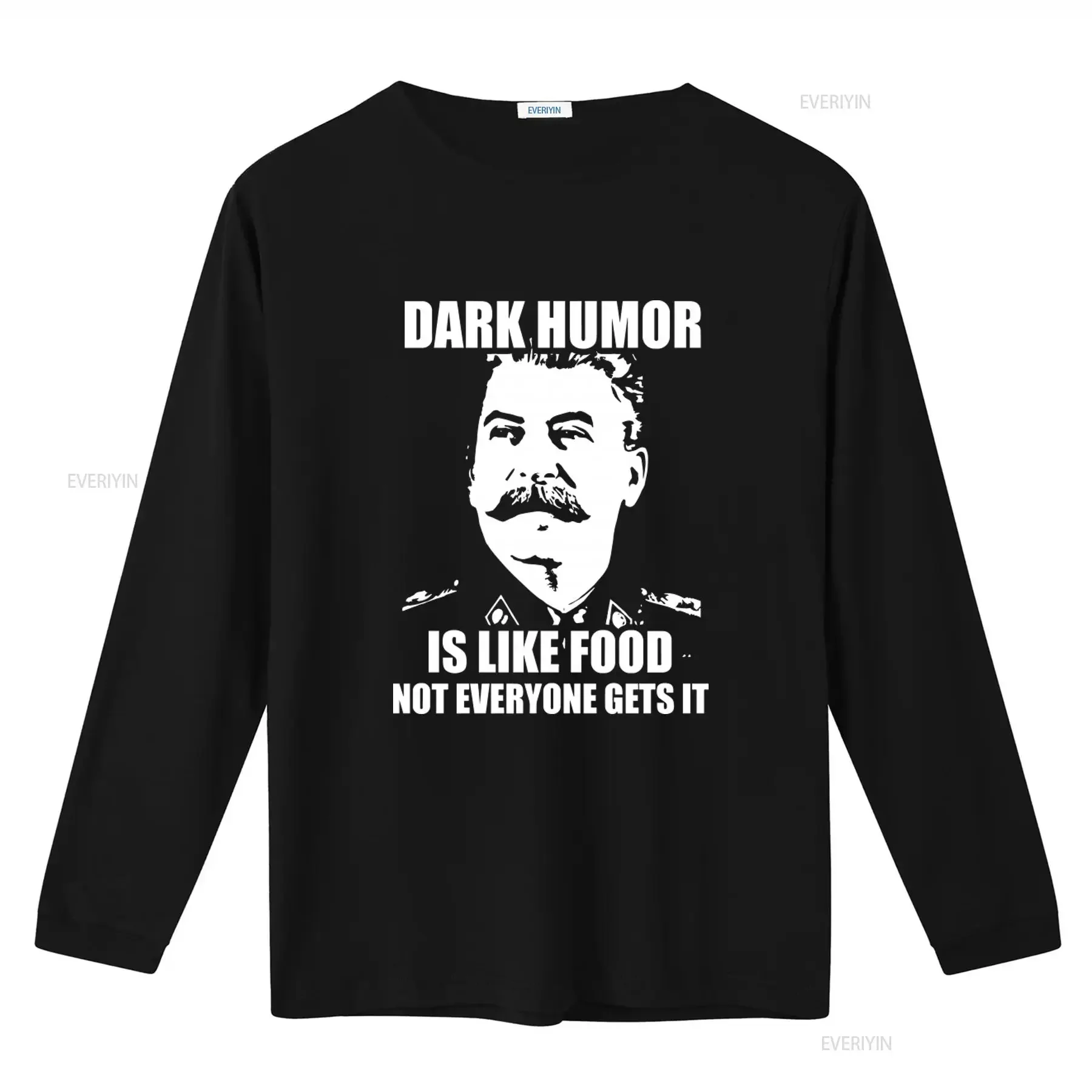 Joseph Stalin Dark Humor T Shirt Is Like Food Not Everyone Gets It Unique  vintage Washed Soft designer clothes