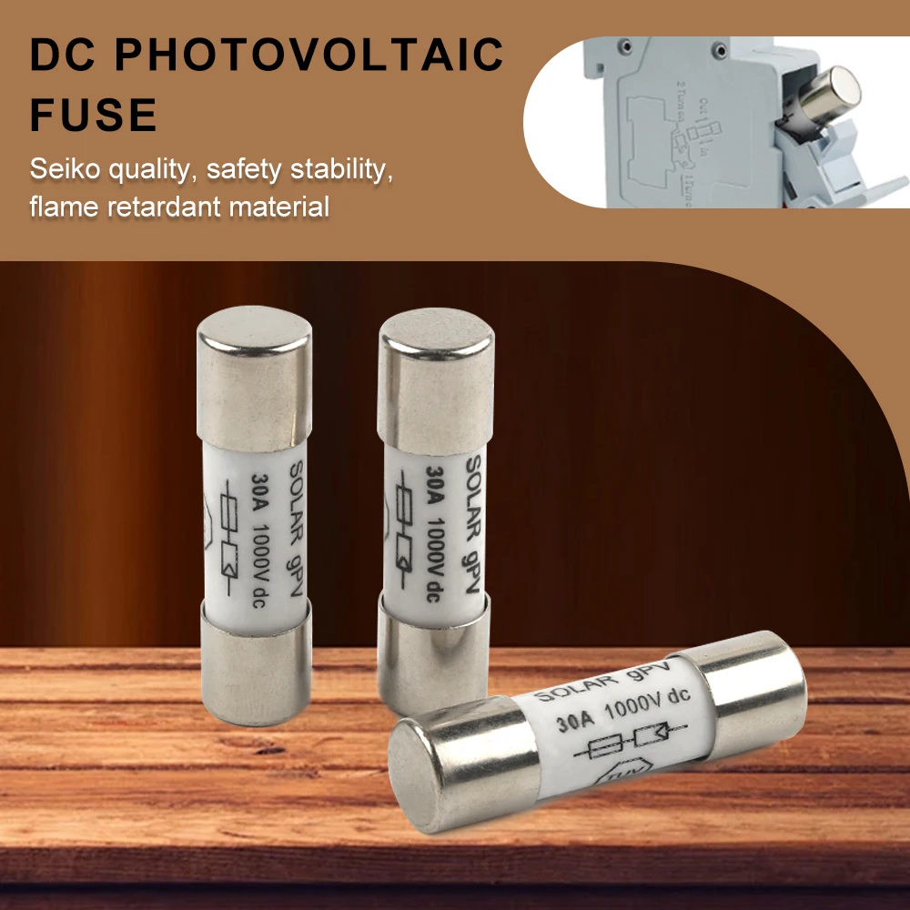 DC PV Fuse 1000V High Voltage For Solar System Short Circuit Protection 1A 2A 3A 4A 5A 6A 8A 10A 15A 20A 25A 30A 32A