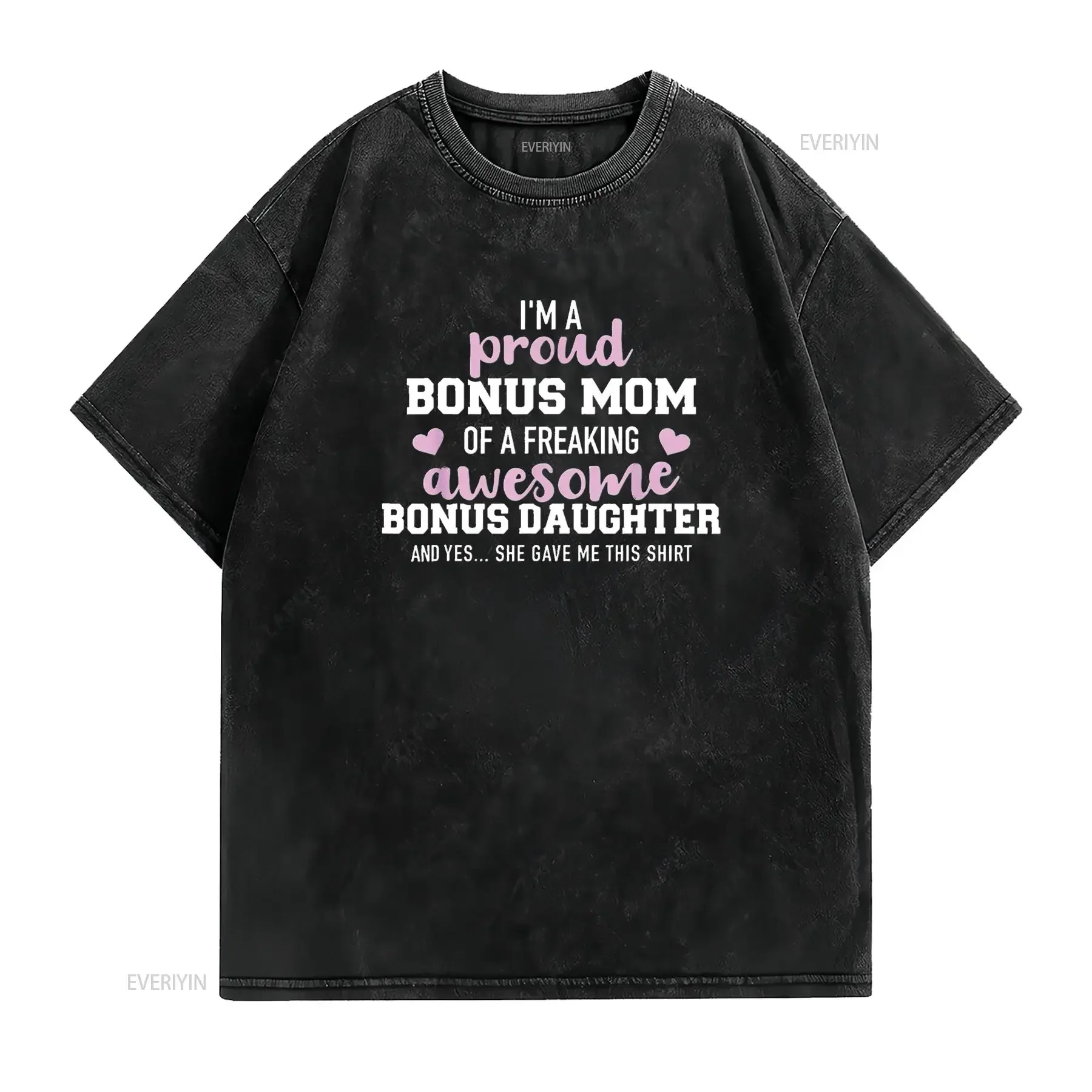 I m a proud bonus mom of an awesome daughter T Shirt vintage Washed streetwear Breathable Soft Slightly Unisex Versatile