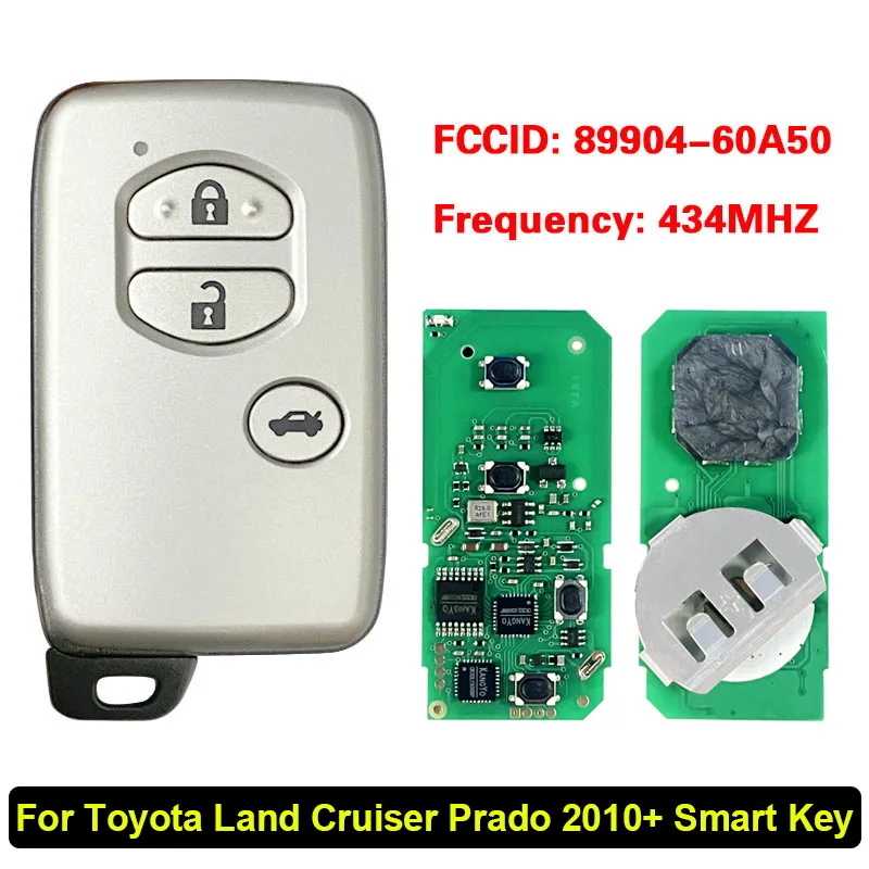 

CN007174 Для Toyota Land Cruiser Prado 2010+ Смарт-ключ 3 кнопки B74EA P1 98 4D-67 Чип 434 МГц 89904-60A50 Keyless Go F433