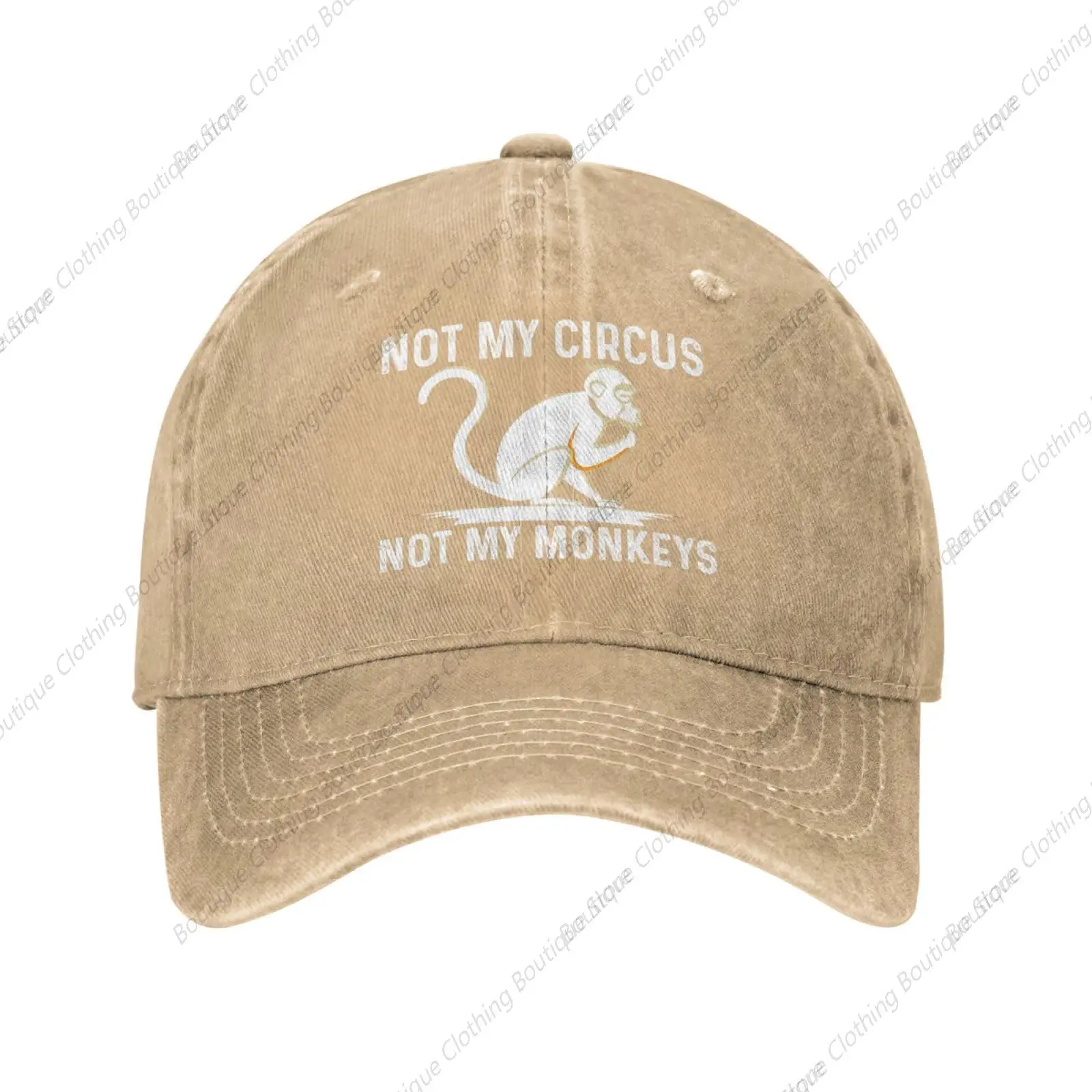 

Not My Circus Not My Monkeys Hat for Men Baseball Hats Funny Hats Natural