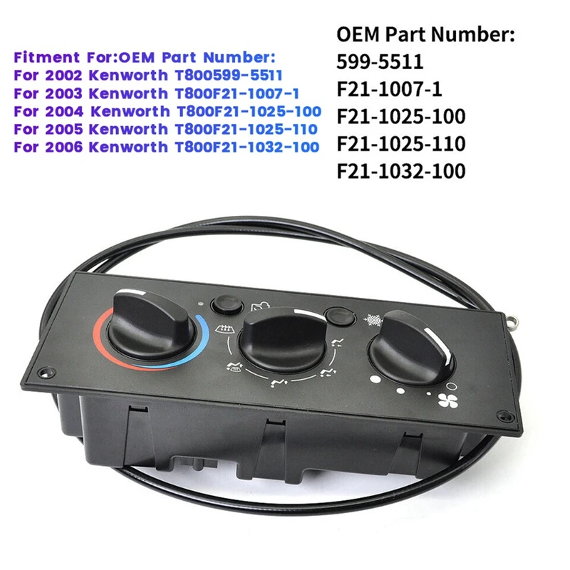 

For Kenworth W900 T800 T600A 02-06 Heavy Duty A/C Climate Control Module F21-1007-1 F21-1025-110 F21-1032-100 599-5511