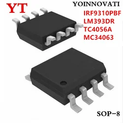 5PCS-50PCS MC34063 34063 MC34063A TC4056A TC4056 LM393DR LM393 IRF9310 9310