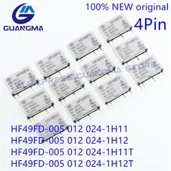 20PCS 100% NEW HF49FD Relay 5V 12V 24VDC HF49FD-005-1H11 HF49FD-012-1H11T HF49FD-024-1H12T HF49FD-005 012 024 1H11 1H12 5A 4Pin