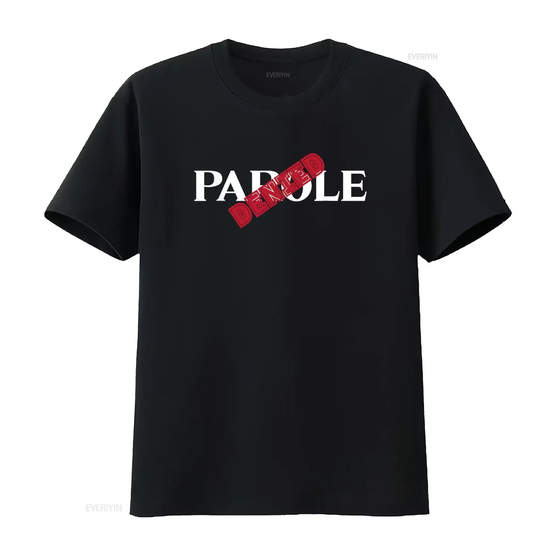 

Parole Denied Funny Prisoner Parody T Shirt vintage Washed Stylish Breathable Stretched graphic homme Top For Everyday Wear