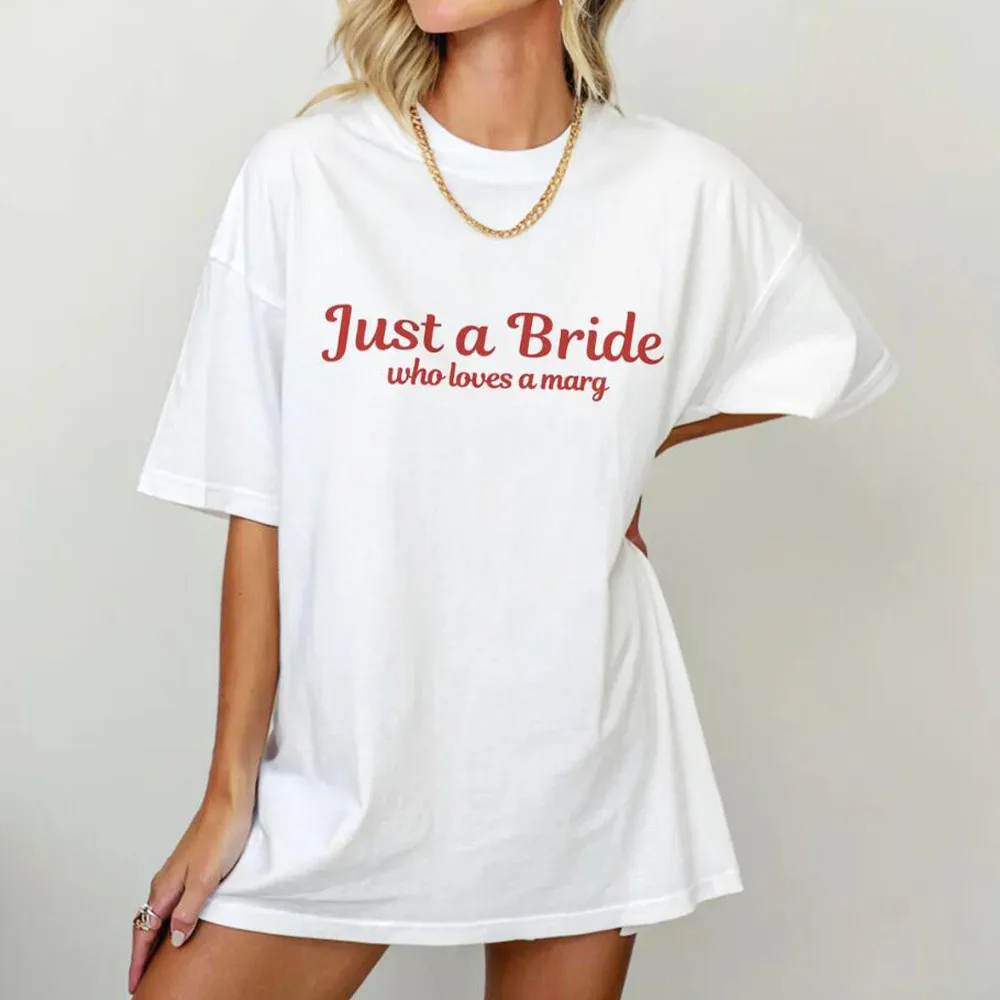 Just a Bride Letters Printing White Loose Cotton T Shirts Summer Short Sleeve Crewneck Tops Tees Gift For Bride