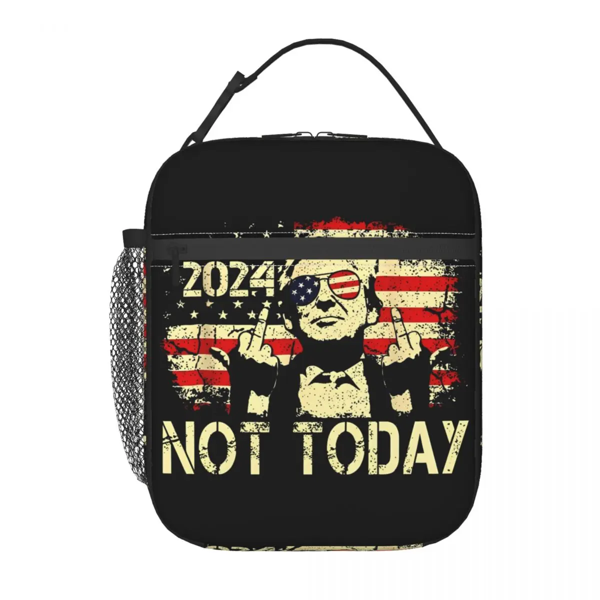 Not Today President Trump Shot Accessories Insulated Lunch Bags Trump for President 2024 Assassination Attempt Food Lunch Box