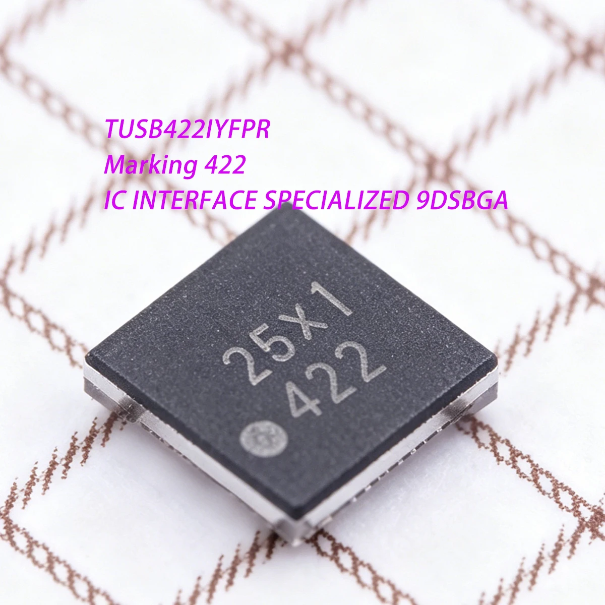 10PCS TUSB422IYFPR Marking 422 9DSBGA 300Kbps 5.2mA NEW Original IC Chip USB PD TCPCi Port Controller IC INTERFACE SPECIALIZED