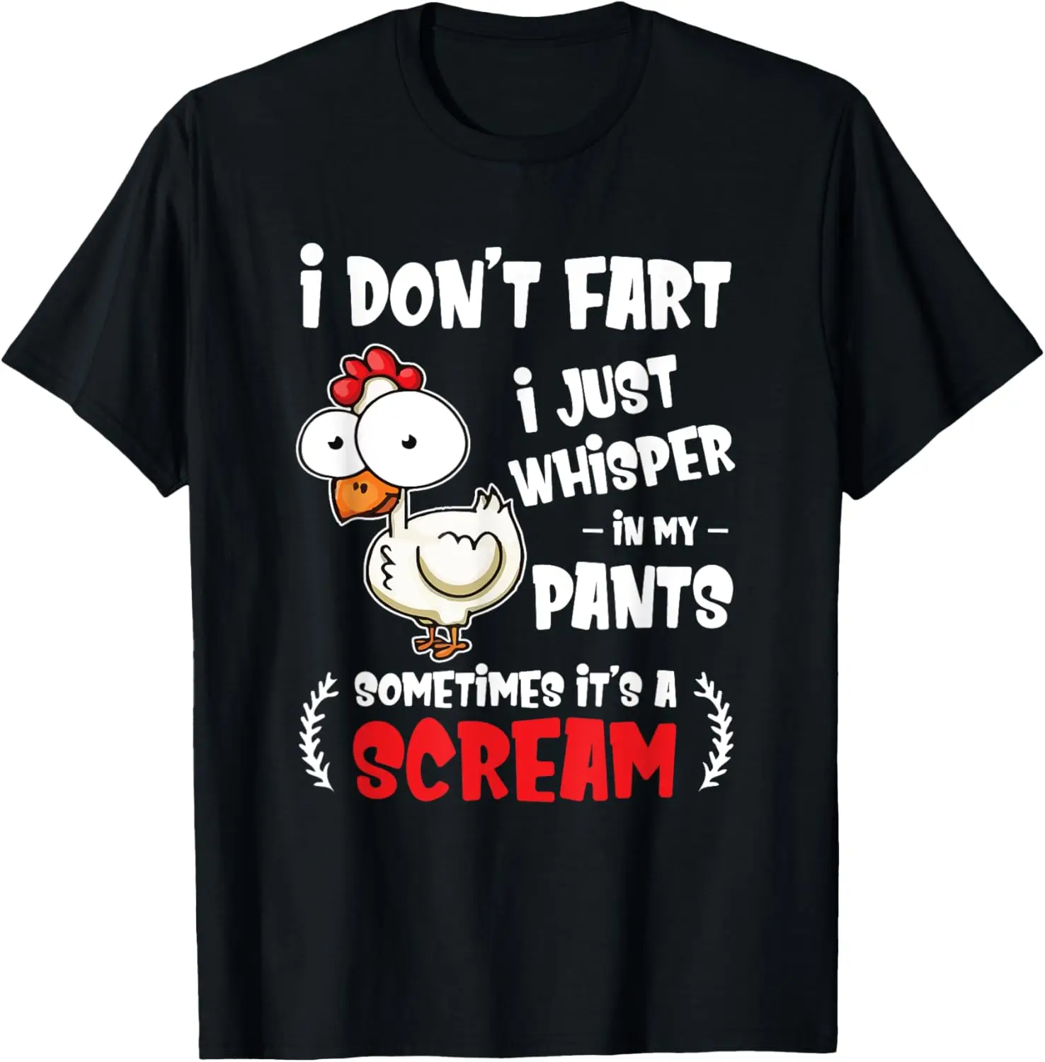 

New style for men and women-Funny Farting Chicken Lover I Dont Fart I Whisper In My Gift T-Shirt