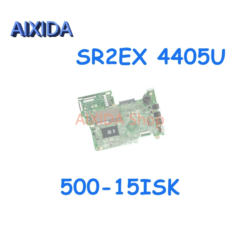 

AIXIDA 5B20K36403 448.06701.0011 LT41 SKL 14292-1 для Lenovo FLEX 3-1580 YOGA 500-15ISK материнская плата для ноутбука SR2EX 4405U 15,6 дюймов