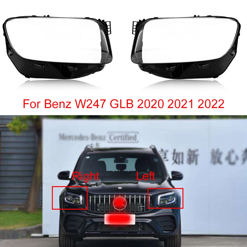 

For Benz W247 GLB 2020 2021 2022 Car Headlight Lens Cover Left/Right Headlamp Shell Transparent Lampshade Car Accessories