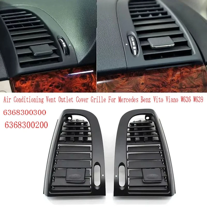 2Pcs L+R Dashboard Central Air Conditioning Vent Outlet Cover Grille For Mercedes Benz Vito Viano W636 W639 6368300300