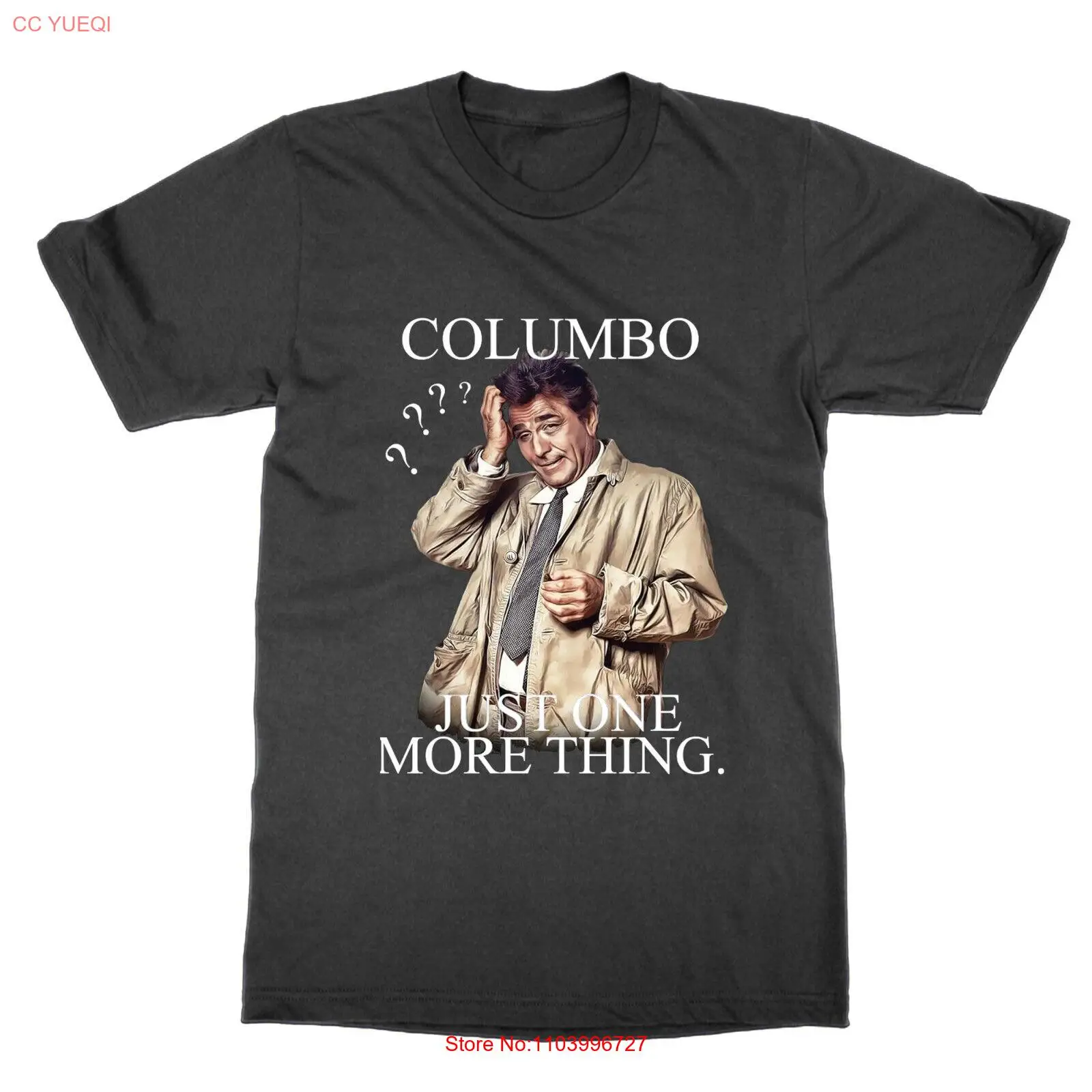 Columbo Just One More Thing t-shirt funny television TV show tee present