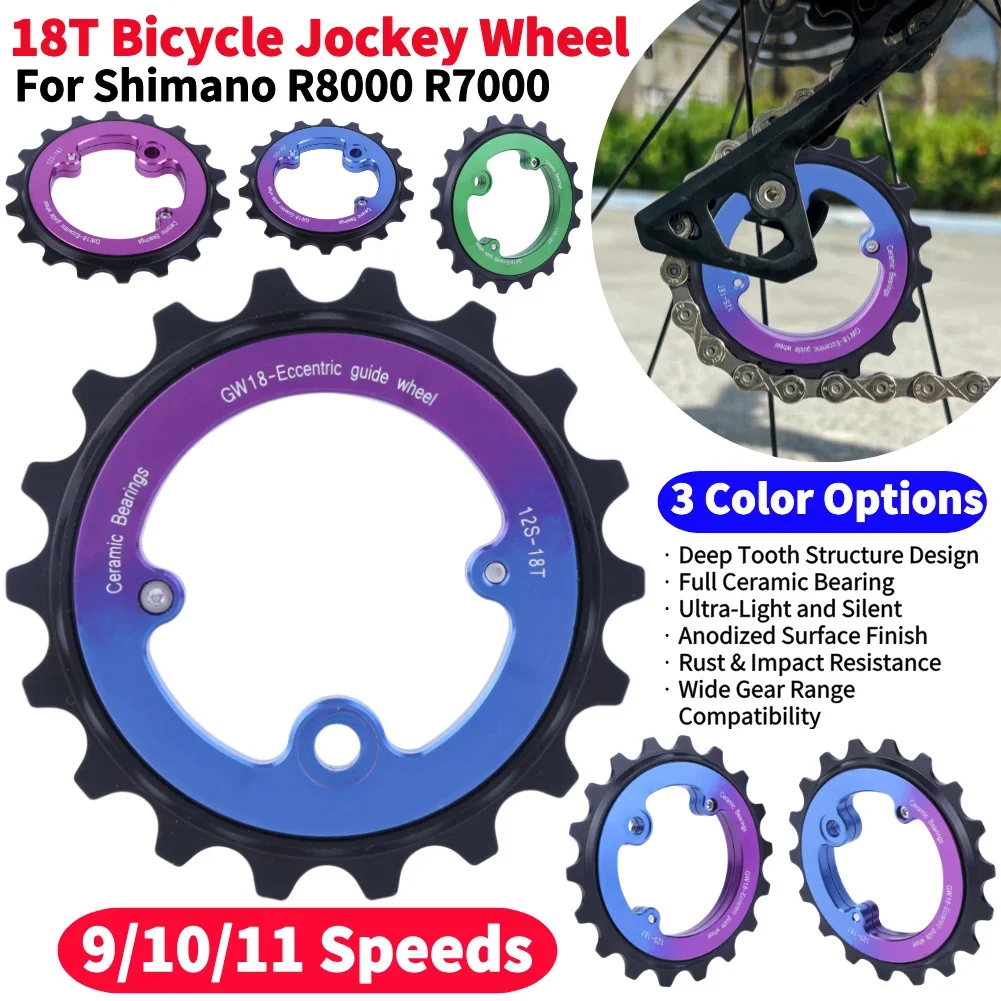 

18T Hollow Pulley Wheel Rear Derailleur 9/10/11Speeds Ceramic Bearing Dual-color Oxidation For Shimano R8000 R7000 Bicycle Parts