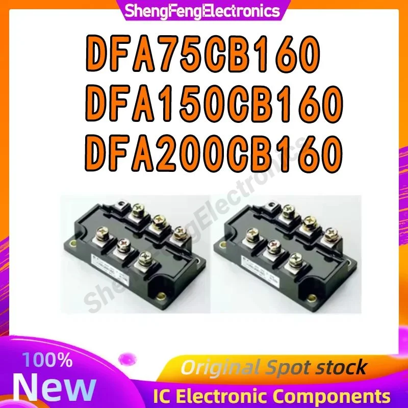 

DFA75CB160 DFA150CB160 DFA200CB160 IGBT MODULE