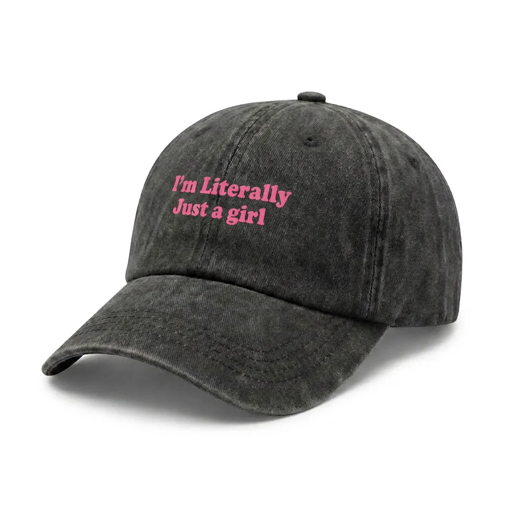 Adjustable Unisex I'm Literally Just a Girl Quote Baseball Cap, Vintage Washed Dad Hat, Trendy Gift for Women and Girls
