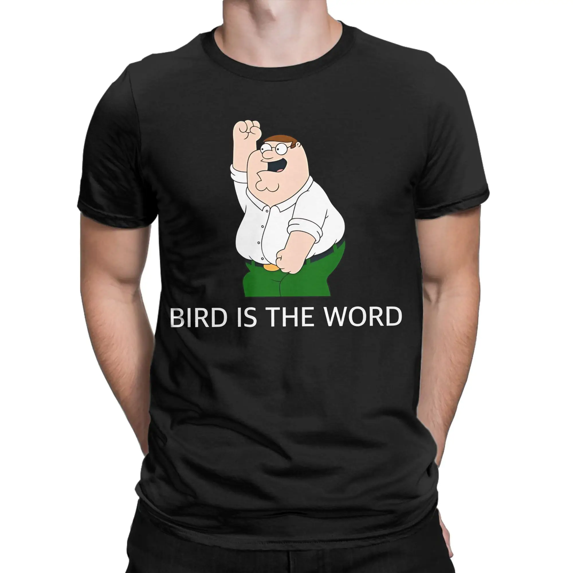 Families Guys Bird Is The Word T Shirts Men Women Pure Cotton Casual T-Shirt Round Collar Tees Short Sleeve Clothing Party