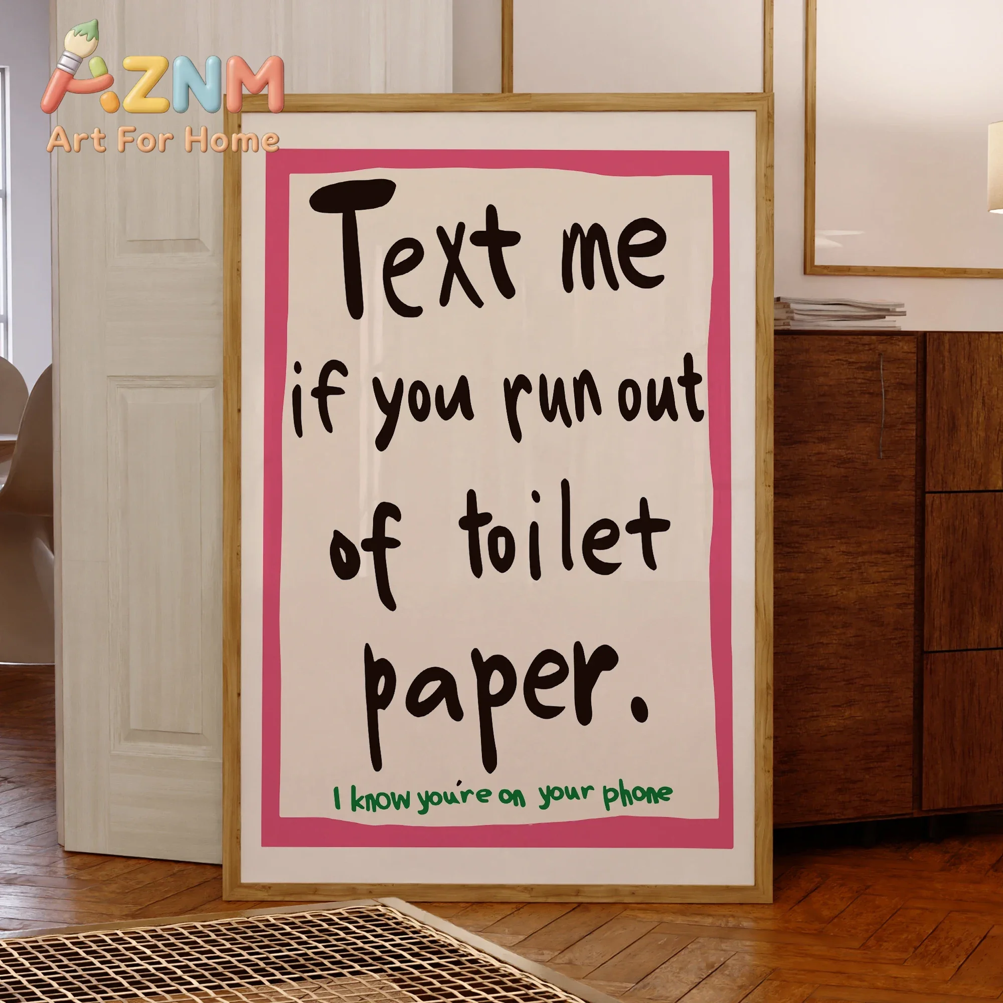 AZNM Funny Bathroom Quote Canvas Wall Art Text Me If You Run Out Of Toilet Paper Humor Text Art Print Unframed Canvas Poster for