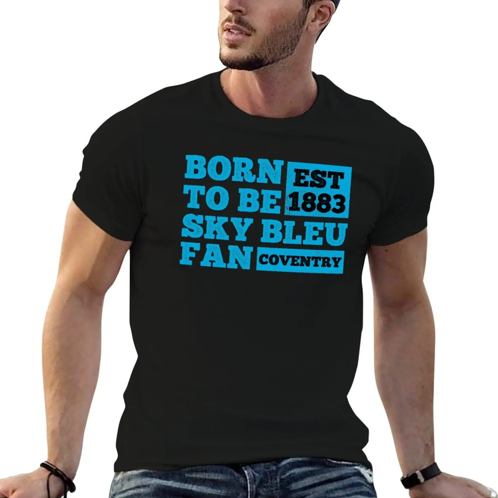 Nacido para ser fanático de los Sky Blues -The Sky Blues - Real Coventry Fan - El mejor regalo para fanáticos de Coventry - Camiseta Sky Bleus
