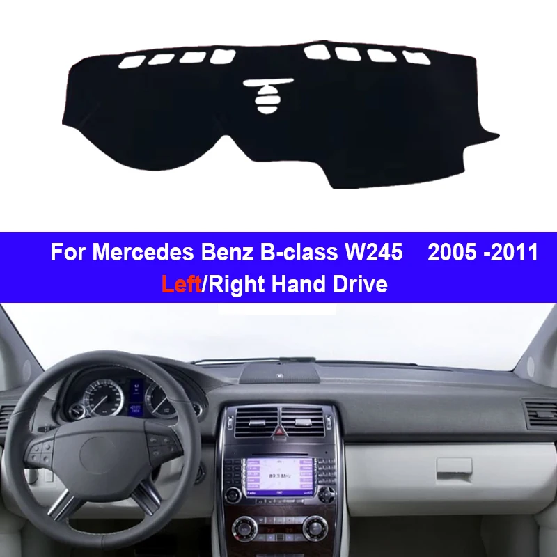 Car Dashboard Cover DashMat For Mercedes Benz B-class W245 2005 - 2011 Avoid Light Pad Accessories Anti-UV Case Carpet Mat