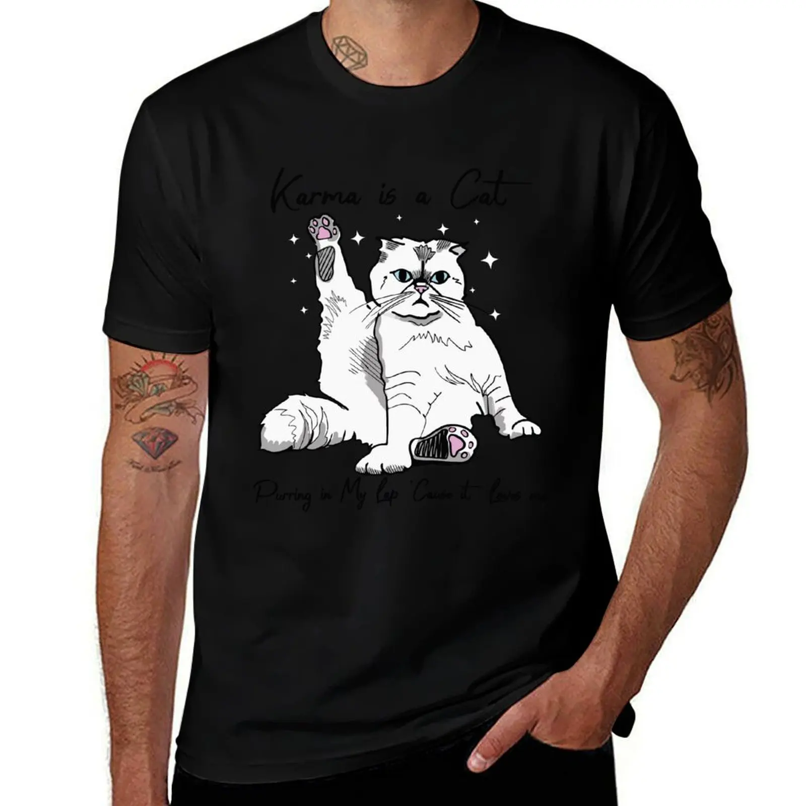 Karma Is A Cat Purring In My Lap Cause It Loves Me T-Shirt Comfortable Daily Wear Tee T-Shirt