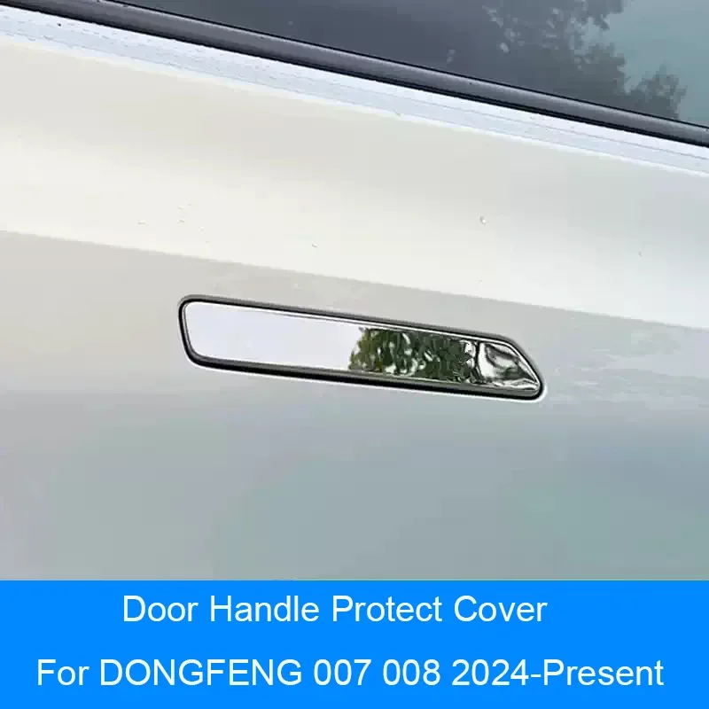 

Car Stainless Steel Door Handle Cover For DONGFENG 007 008 2024-Present Anti Scratch Waterproof Durable Auto ExteriorAccessory