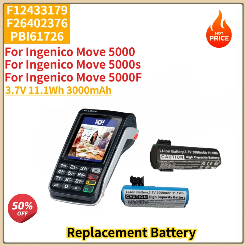 

F12433179 F26402376 PBI61726 High Quality Battery 3.7V 11.1Wh 3000mAh for Ingenico Move 5000 5000s 5000F Brand New