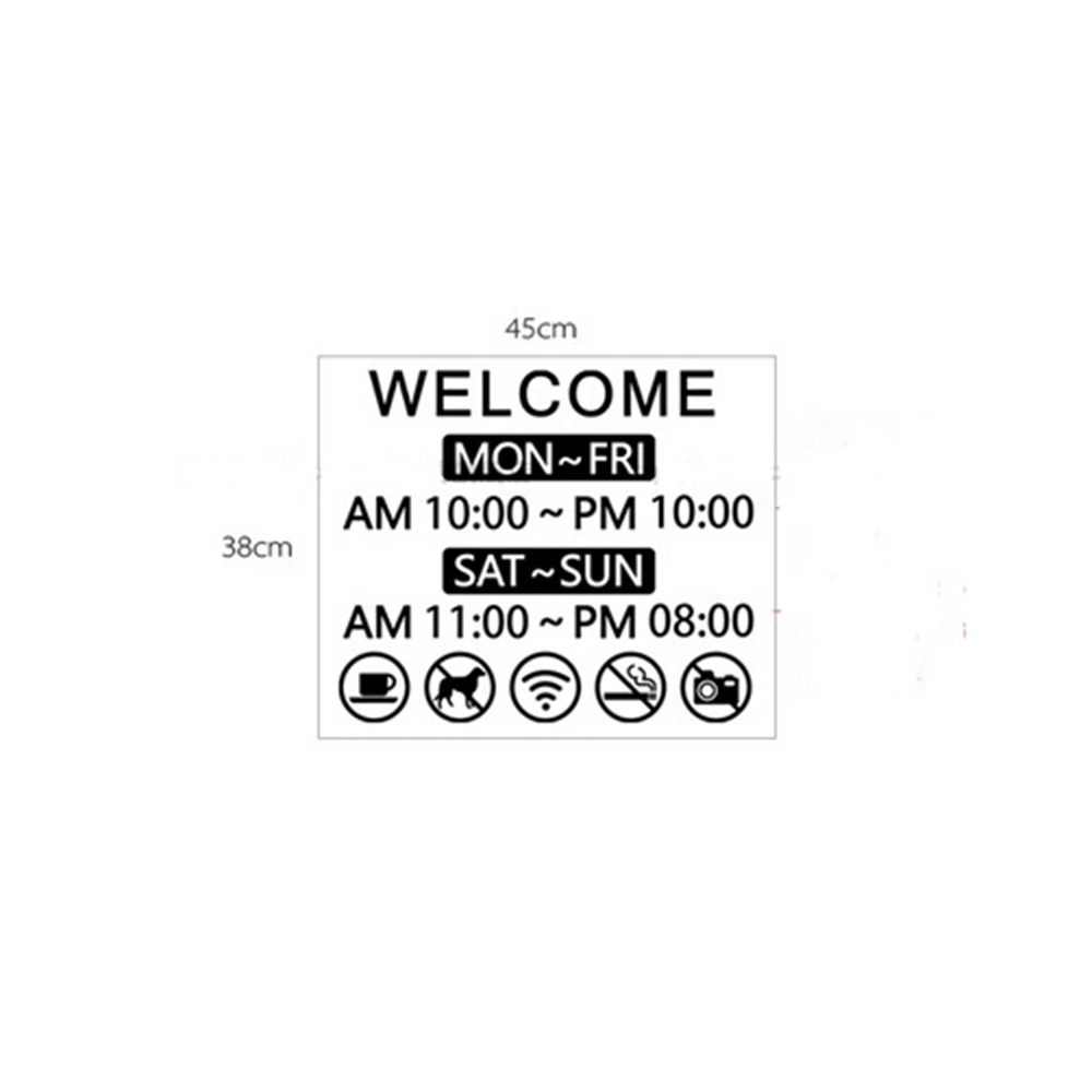 38*45cm Store Shop Glass Window Door Service Sign Sticker Adhesive Warning Poster Welcome Business Time Sign Poster Wall Sticker