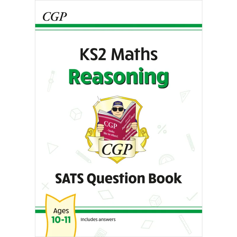 

KS2 Maths SATS Question Book Reasoning Ages 1011 For The 2025 Tests CGP Books Coordination Group Publications 9781789086133