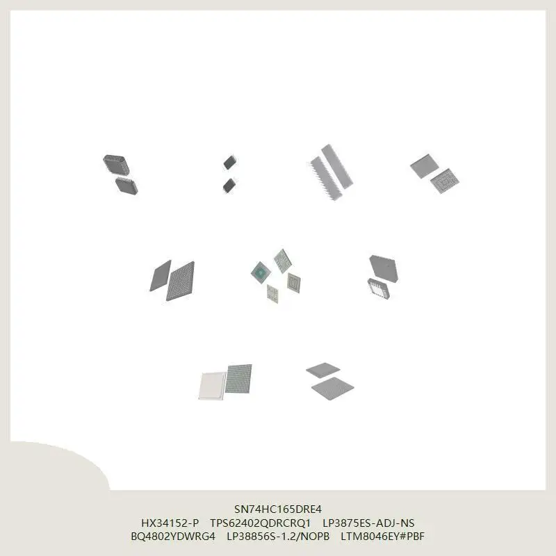 

SN74HC165DRE4 HX34152-P TPS62402QDRCRQ1 LP3875ES-ADJ-NS BQ4802YDWRG4 LP38856S-1.2/NOPB LTM8046EY # ПБФ