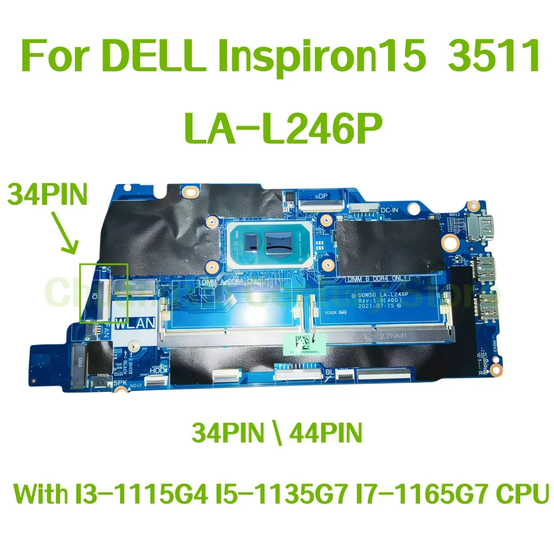 

LA-L246P motherboard for Dell Inspiron 15 3511 laptop with i3-1115G4, i5-1135G7, i7-1165G7 CPU 100% tested