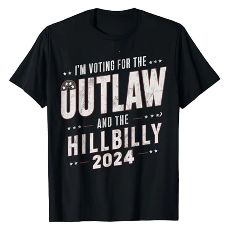 Voting for The Outlaw and The Hillbilly 2024 T-Shirt Humor Funny Donald Trump JD Vance 2024 Republican Cool Gift Campaign Tops