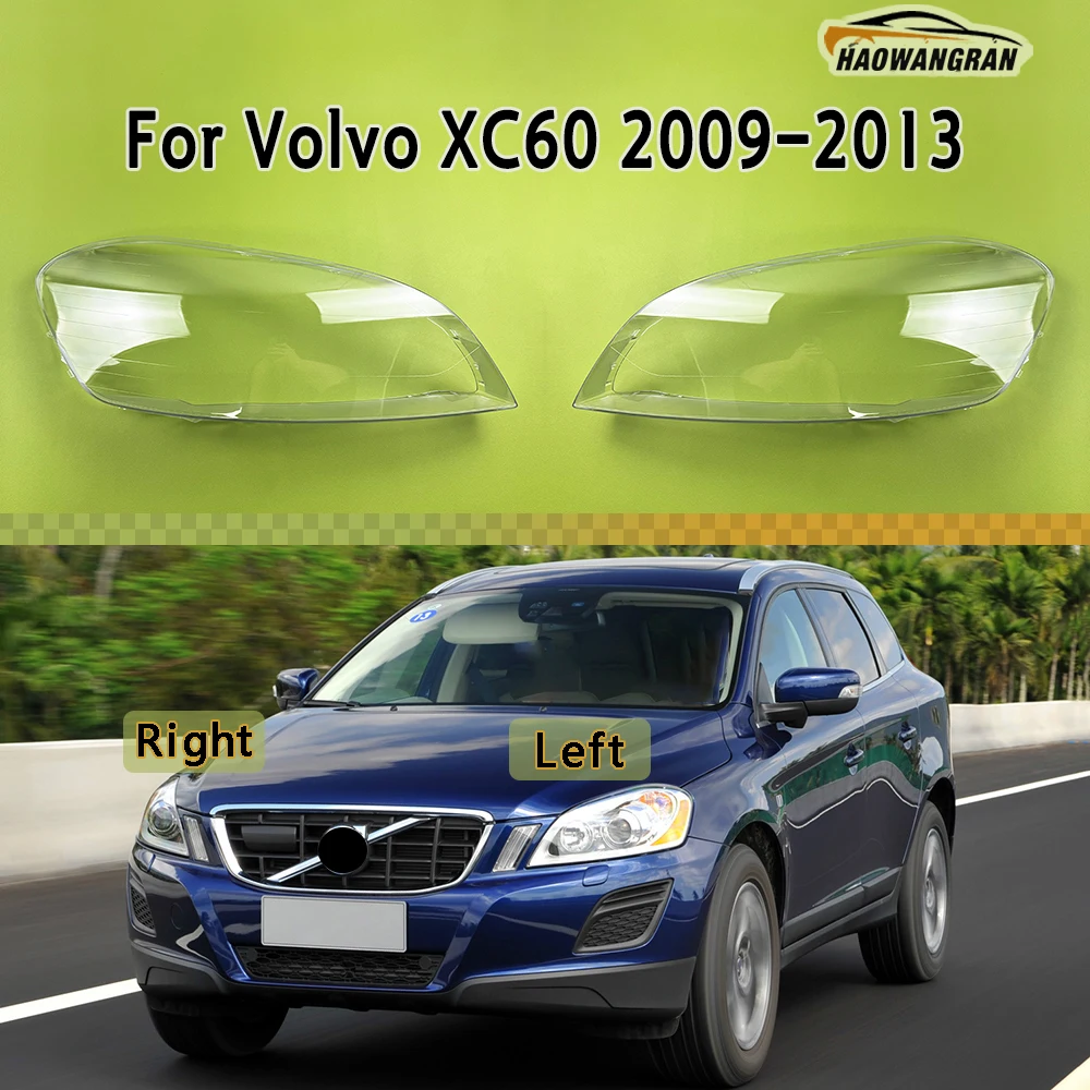 

For Volvo XC60 2009 2010 2011 2012 2013 Car Front Headlight Cover Transparent Lampshade Plexiglass Replace Original Lens Shell