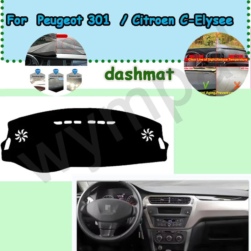 

DashMat For Peugeot 301 2012 - 2019 For Citroen C-Elysee 2012 - 2018 Carpet Sun-Shade Rug