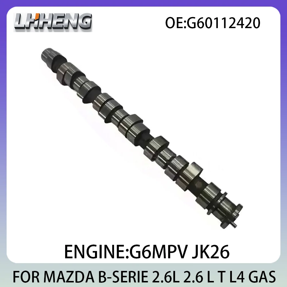 

Engine Camshaft For MAZDA B-SERIE 2.6L 2.6 L T L4 GAS G6MPV JK26 1990-2006 G60112420 93074100 CS9332 T2071 WG1171344