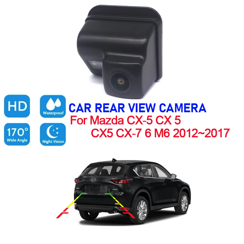 

HD 1080x720P Car Rear Camera For Mazda CX-5 CX 5 CX5 CX-7 6 M6 2012~2017 Reverse Parking Video Monitor Backup Night Vision