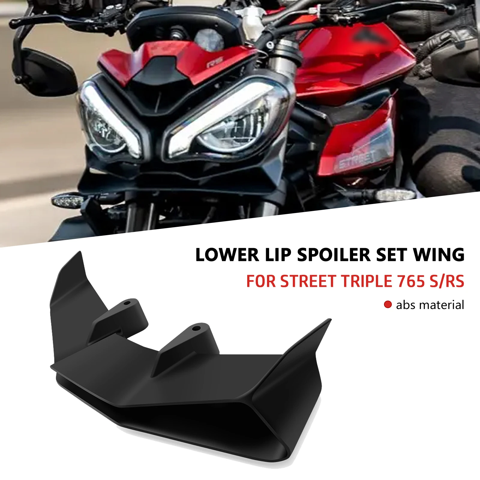 

Для Street Triple 765 S RS 2017-2024 Street Triple 765 RS 2024 2023, обтекатель мотоцикла, комплект передних спойлеров с фиксированным крылом