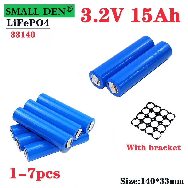 1-7 brand new original 3.2v 15Ah 33140 Lifepo4 batteries Diy12v 24v 36v 48v battery pack