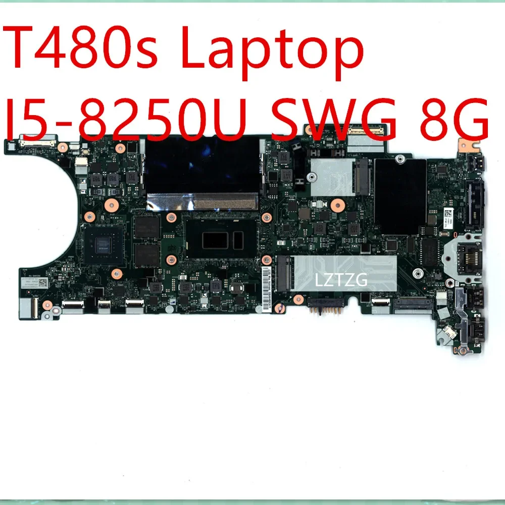 Motherboard For Lenovo ThinkPad T480s Laptop Mainboard I5-8250U SWG 8G 01LV604 01YU122 02HL816