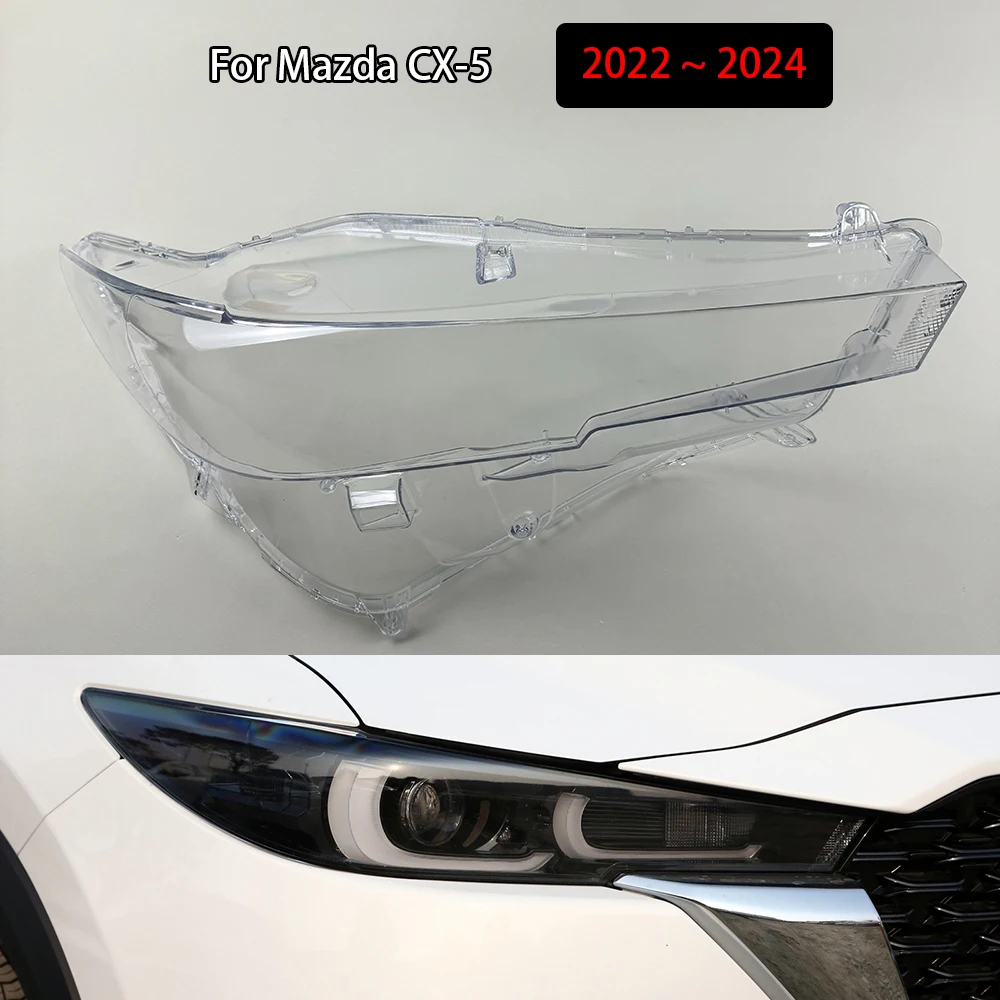 

For Mazda CX-5 2022 2023 2024 Headlamp Cover Transparent Headlight Shell Lens Plexiglass Replace Original Lampshade