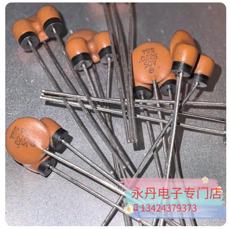 Brand new imported direct insertion capacitors Y5S.022S50V and Y5S.022S.50V, capable of direct shooting
