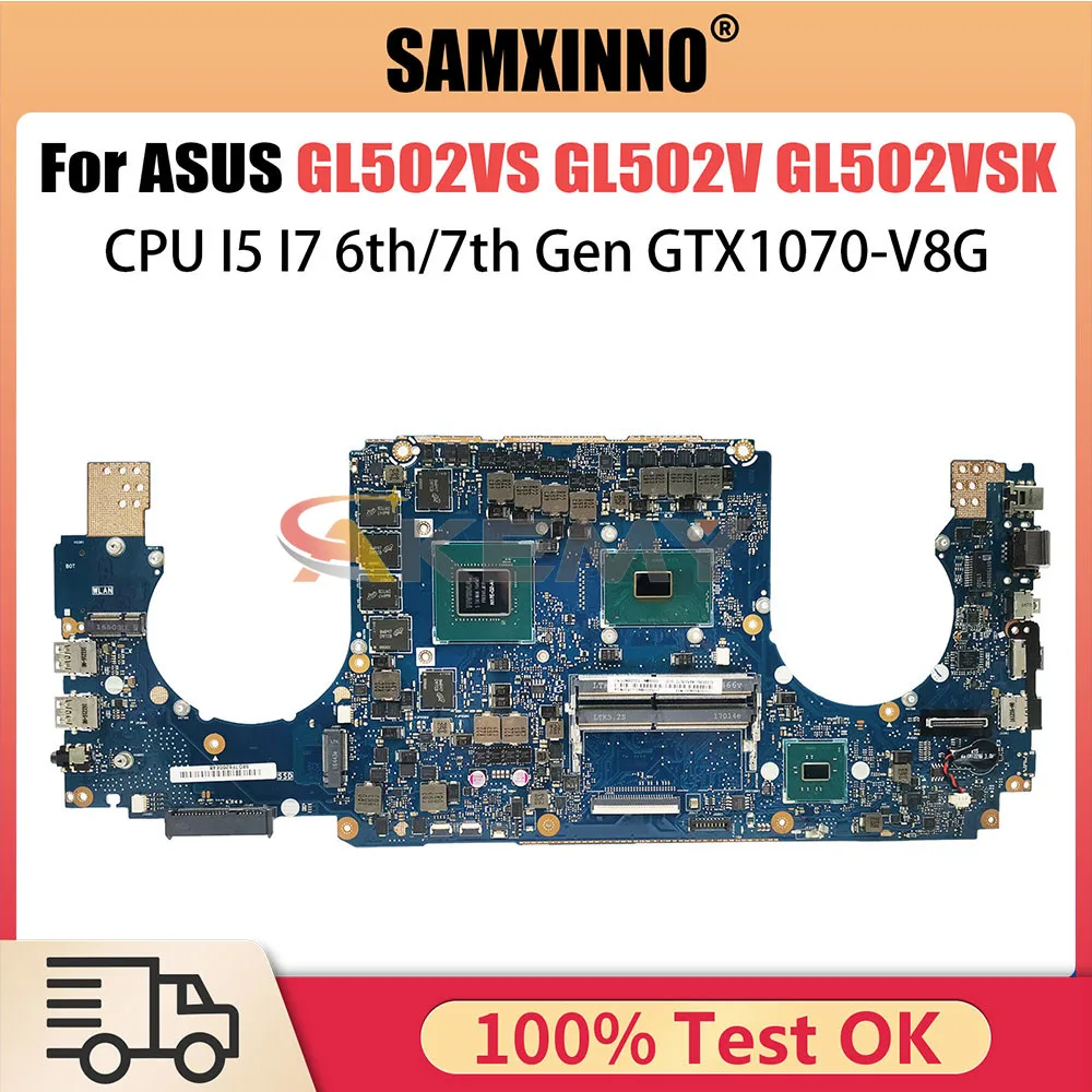 

GL502VS Notebook Mainboard For Asus GL502V GL502VSK FX60V S5V Laptop Motherboard I5 I7 6th 7th Gen CPU GTX1070 V8G