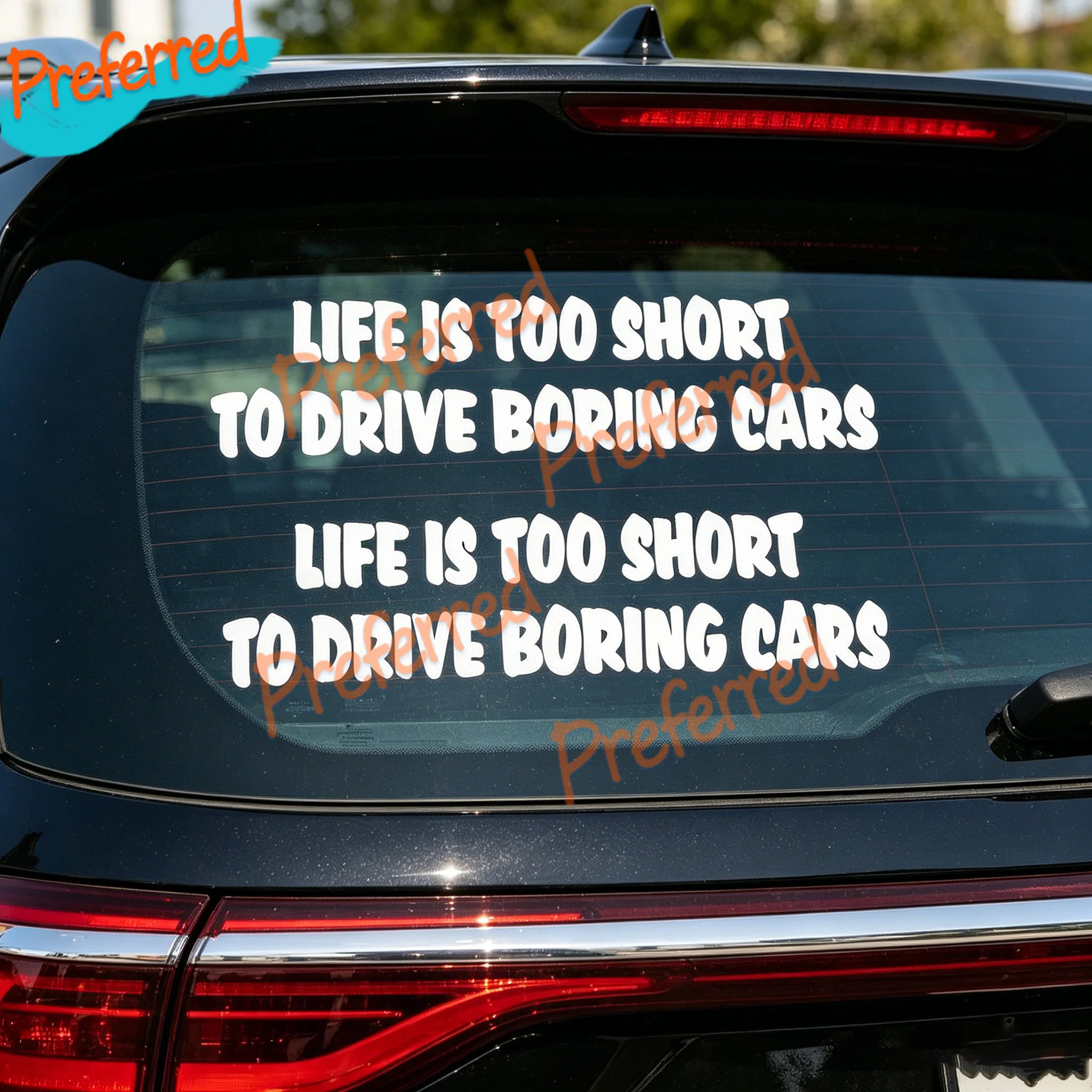 2x Life Is Too Short To Drive Boring Cars, Sticker JDM Dub Funny Humour Laugh Rude Customizable in Any Sticker Size