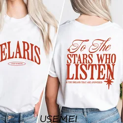 Velaris ACOTAR T Shirt Women To The Stars Who Listen Graphic T-shirts Velaris Night Court Rhysand Tee Shirt SJM Bookish Tshirt