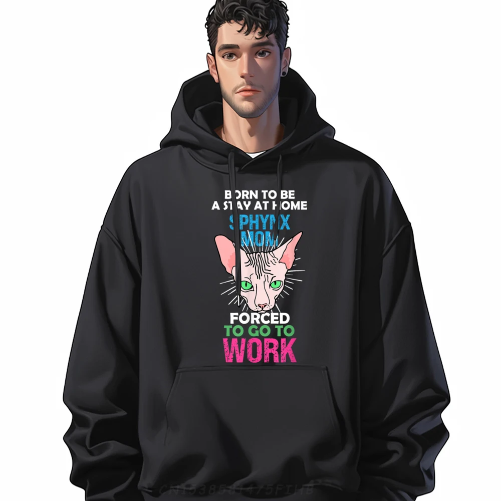 

Born to Be a Stay at Home Sphynx Mom Forced to Go to Work Christian Sweater Men Shirts For Men Funny