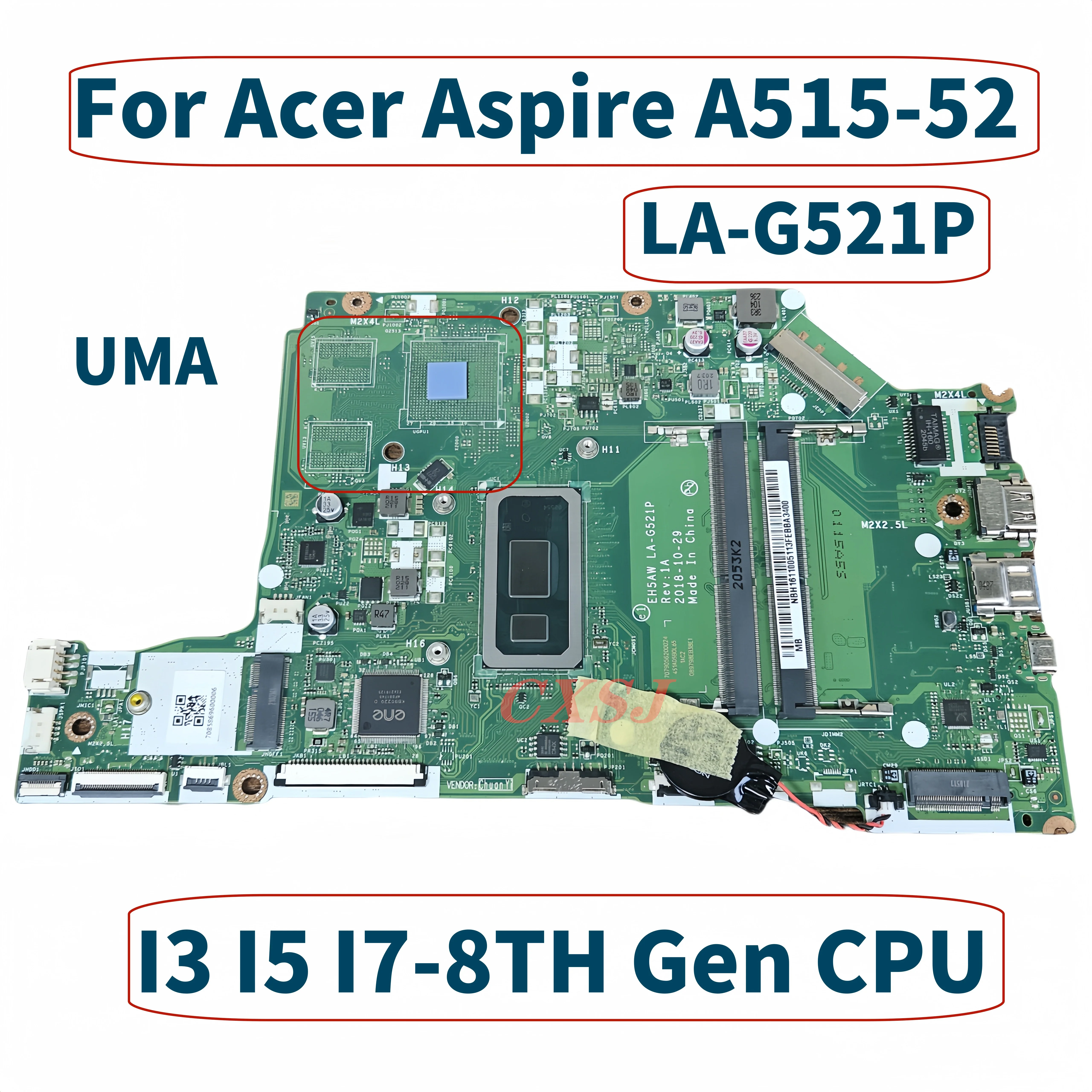 

EH5AW LA-G521P Mainboard For Acer Aspire A515-52 A515-52G Laptop Motherboard With Core I3 I5 I7-8th Gen CPU UMA DDR4 100% Work