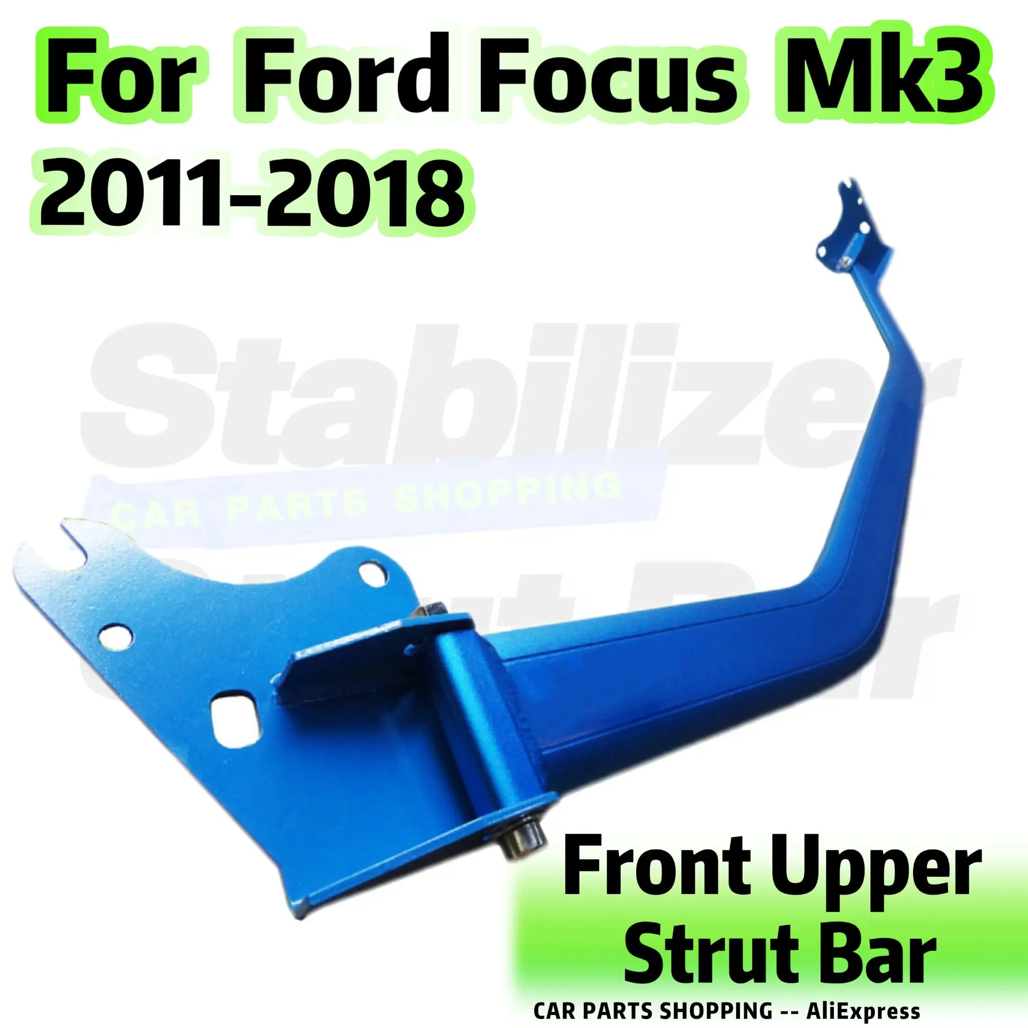 Front Upper Stabilizer Strut Bar For 2011-2018 Ford Focus Mk3 3rd Gen Engine STB Strut Tower Brace Anti Sway Suspension Balancer