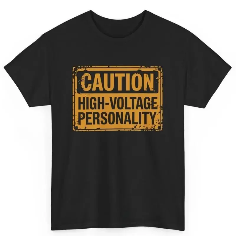 Caution High Voltage Personality S For Extrovert Cotton T Shirt