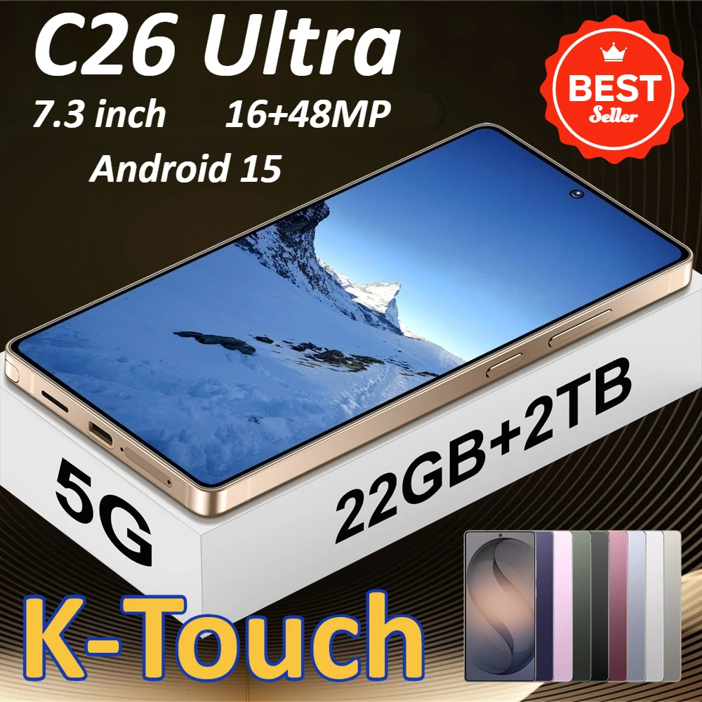 K-Touch Mobile Phones C26 Ultra Smartphone Android 15 Cell Phone 7.3 Inch 16+48MP 22GB+2TB 7800mAh 5G Dual SIM Face Unlocked Cellphones For Men Women Gifts