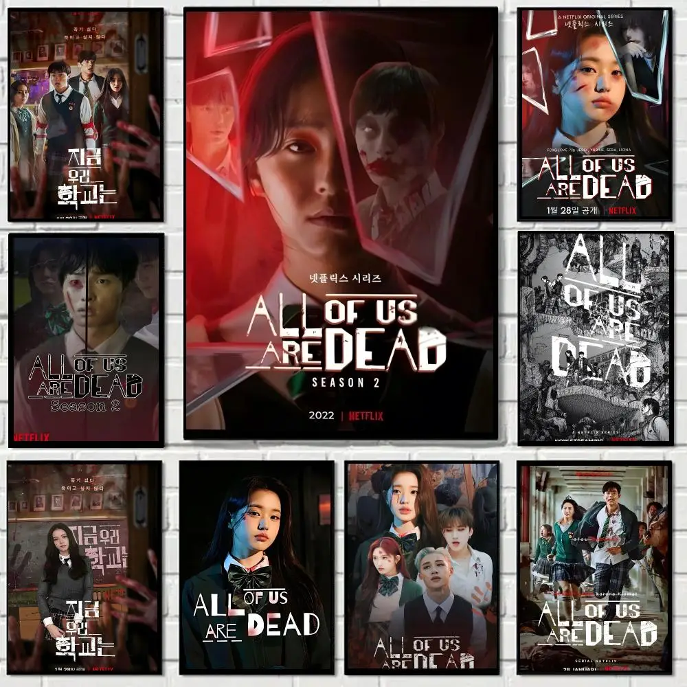 All of Us Are Dead TV Poster Self-adhesive Decal Living Room Bedroom Party Bar Decor Moisture-proof Fade-resistant